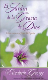 El Jardín de la Gracia de Dios  (God's Garden of Grace)
