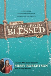 You Are Blessed, Blessed . . . Blessed: A Four-Week Guided Experience for Individuals and Groups