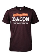 Bacon, Another Reason Jesus Loves Me Shirt, Brown, Medium