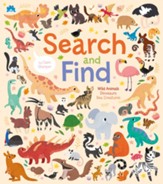 Search and Find: Wild Animals, Dinosaurs, Sea Creatures
