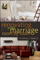 Renovating Your Marriage Room By Room