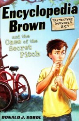 Encyclopedia Brown and the Case of the Secret Pitch