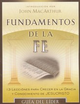 Fundamentos de la Fe, Guía del Líder  (Fundamentals of the Faith, Teacher's Guide)