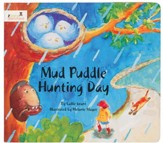 Mud Puddle Hunting Day