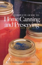 Complete Guide to Home Canning and  Preserving, second revised edition