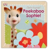 Sophie the Giraffe: Peekaboo Sophie!