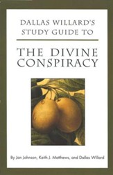Dallas Willard's Study Guide to The Divine Conspiracy