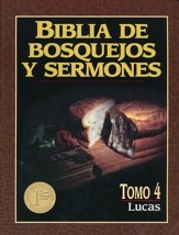 Biblia de Bosquejos y Sermones: Lucas   (The Preacher's Outline & Sermon Bible: Luke)