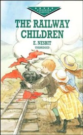The Railway Children, Unabridged