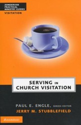 Church Visitation Manual: How Your Church Can Relate to People