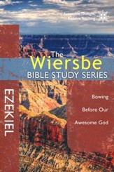 Ezekiel: The Wiersbe Bible Study Series