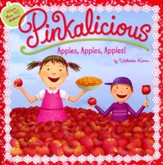 Pinkalicious: Apples, Apples,  Apples!