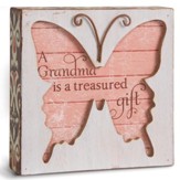 A Grandma Is A Treasure Gift, Butterfly Plaque