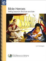 Bible Heroes Writing Lessons (Teacher's Manual)