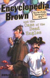 Encyclopedia Brown Series #12: Encyclopedia Brown and the Case  of the Dead Eagles