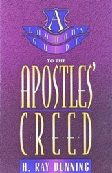 A Layman's Guide to the Apostles' Creed