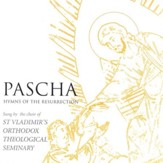 Pascha: Hymns of the Resurrection CD