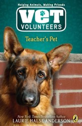 #7: Vet Volunteers, Teacher's Pet