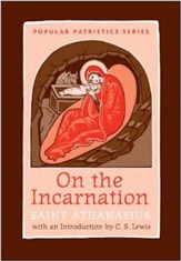 On the Incarnation (Popular Patristics Series)