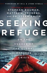 Seeking Refuge: On the Shores of the Global Refugee Crisis