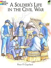 A Soldier's Life in the Civil War Coloring Book