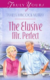 The Elusive Mr. Perfect - eBook