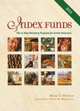 Index Funds: The 12-Step Recovery Program for Active Investors - eBook