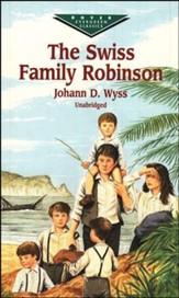 The Swiss Family Robinson, Unabridged