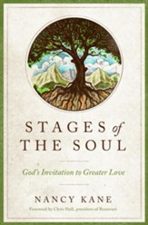 The Stages of the Soul: God's Invitation to Greater Love
