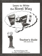 Learn To Write The Novel Way Teacher's Guide With Answer Key