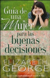 Guía de una Mujer para las Buenas Decisiones  (Guide to Making Right Choices)