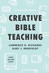 Creative Bible Teaching, Revised and Updated