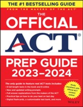 The Official ACT Prep Guide 2023-2024, (Book + Online Course) for Dummies