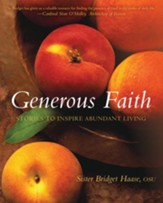 Generous Faith: Stories to Inspire Abundant Living - eBook