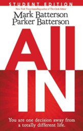 All In: Student Edition: You Are One Decision Away From a Totally Different Life - eBook