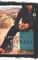 Diary of a Teenage Girl Series, Maya #1: A Not-So-Simple Life