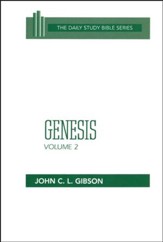 Genesis, Volume 2: Daily Study Bible [DSB] (Hardcover)