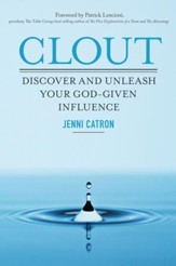 Clout: Discover and Unleash Your God-Given Influence - eBook