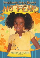 No Fear, Morgan Love Series #5