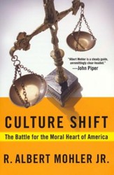 Culture Shift: The Battle for the  Moral Heart of  America