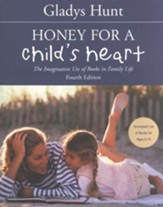Honey for a Child's Heart Fourth Edition