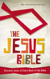 The Jesus Bible, NIV: Discover Jesus in Every Book of the Bible - eBook