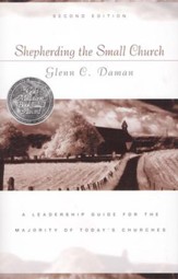 Shepherding the Small Church, Second Edition