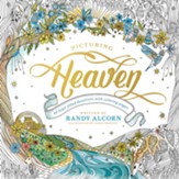 Picturing Heaven: 40 Hope-Filled Devotions with Coloring Pages
