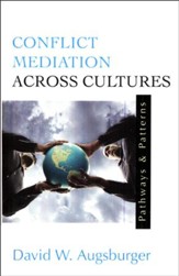 Conflict Mediation Across Cultures: Pathways & Patterns