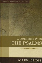 A Commentary on the Psalms, Volume 1 (1-41): Kregel Exegetical Library