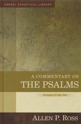 A Commentary on the Psalms, Volume 2 (42-89): Kregel Exegetical Library