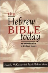 Hebrew Bible Today: An Introduction to Critical  Issues