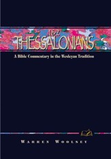 1 & 2 Thessalonians: A Commentary in the Wesleyan Tradition - eBook