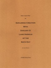Daily Lesson Plans for Exploring Creation with Zoology 3: Land Animals of the Sixth Day
